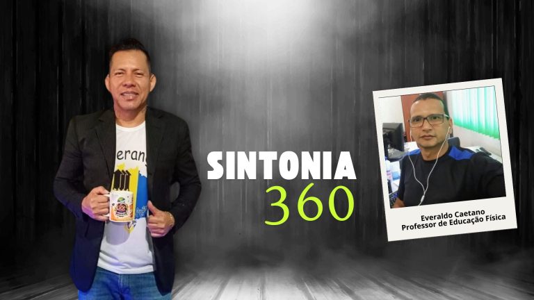 Sintonia 360 | Esporte, Saúde, Lazer e Cidadania com Everaldo Caetano - News Rondônia