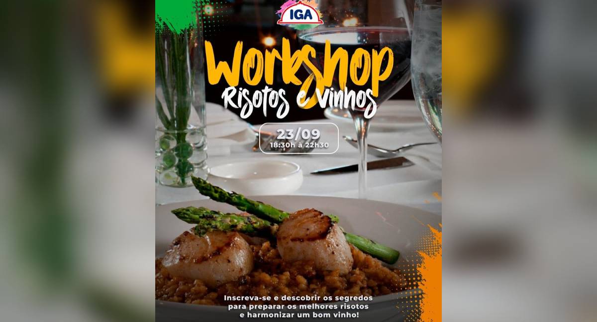 Agenda News: IGA Porto Velho promove workshop de risotos e vinhos para os amantes de uma boa gastronomia