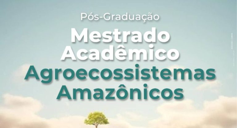 Inscrições abertas para mestrado em Agroecossistemas Amazônicos na UNIR em Rolim de Moura