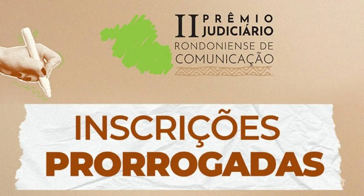 Prorrogadas as inscrições para o 2º Prêmio Judiciário Rondoniense de Comunicação