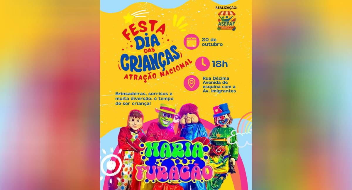 ASEPAF promove Festa do Dia das Crianças na Feira da Décima Avenida com Carreta Furacão