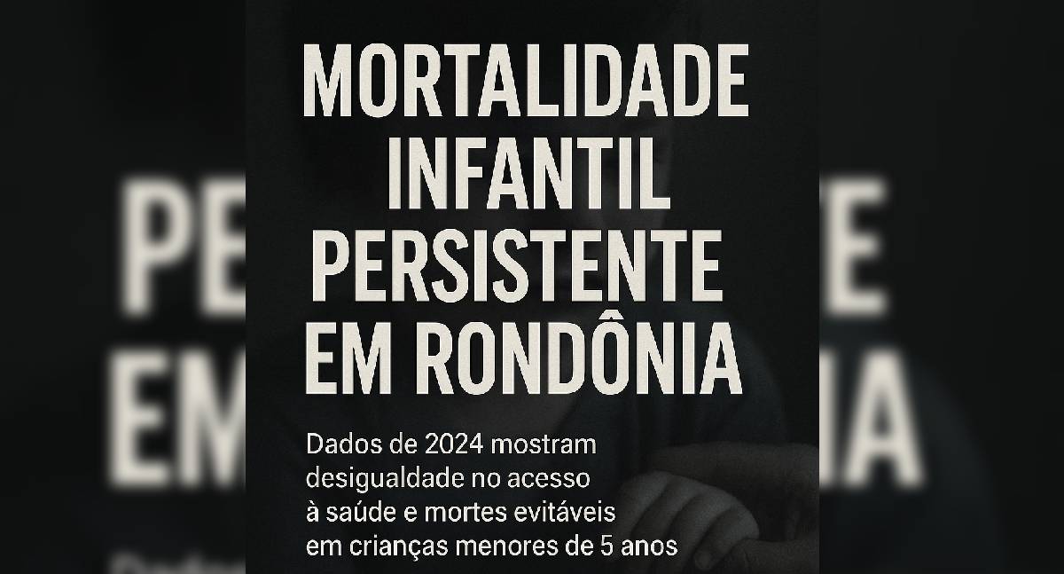 Cedeca alerta para mortalidade infantil persistente em Rondônia