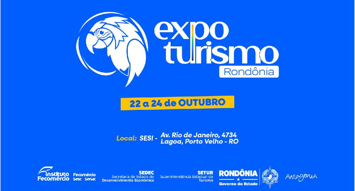 Expo Turismo Rondônia 2025: maior evento do setor está de volta