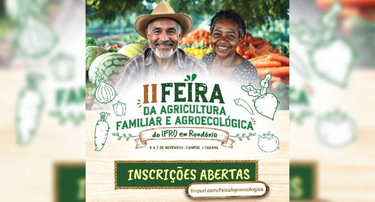IFRO realiza II Feira da Agricultura Familiar e Agroecológica em Ji-Paraná