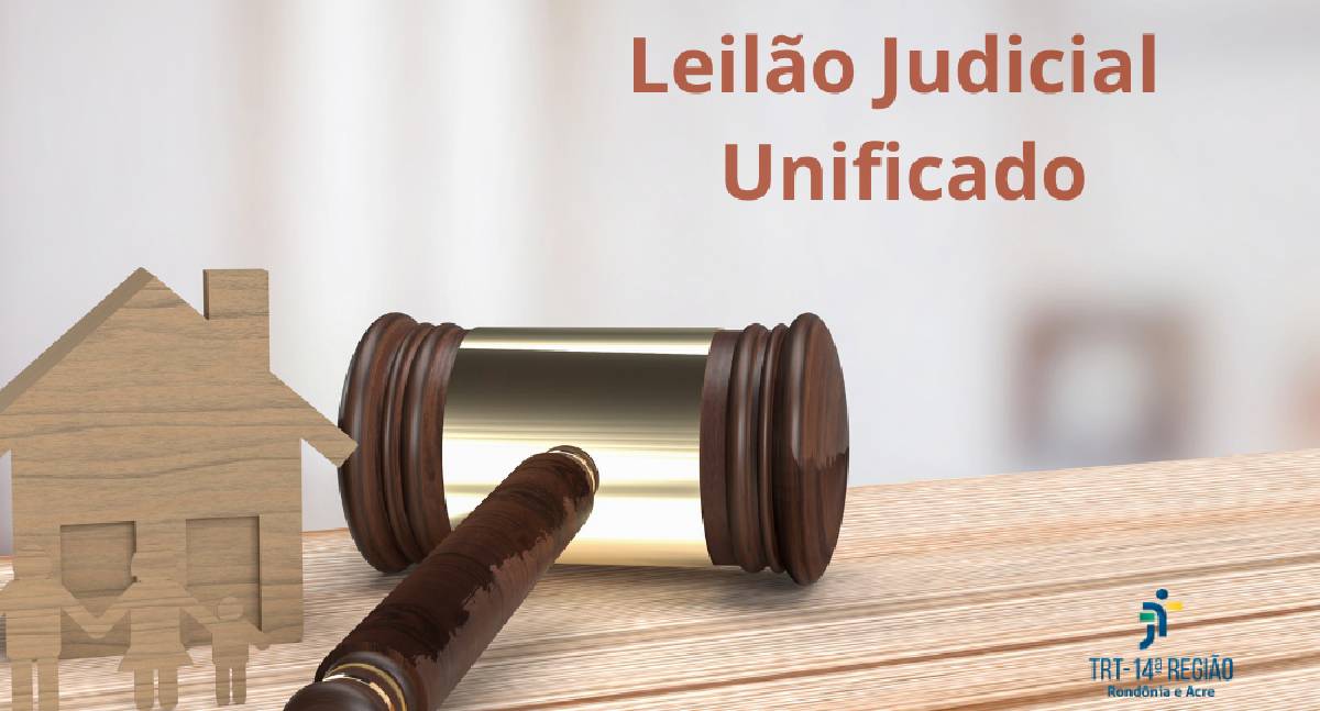 TRT-14 realiza 5º Leilão Judicial Unificado com bens a preços atrativos