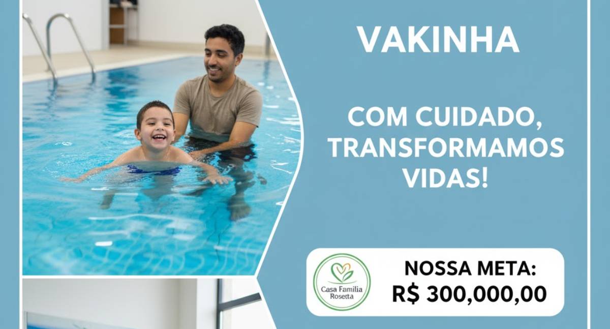 Casa Família Rosetta lança vaquinha para reformar piscina e manter hidroterapia