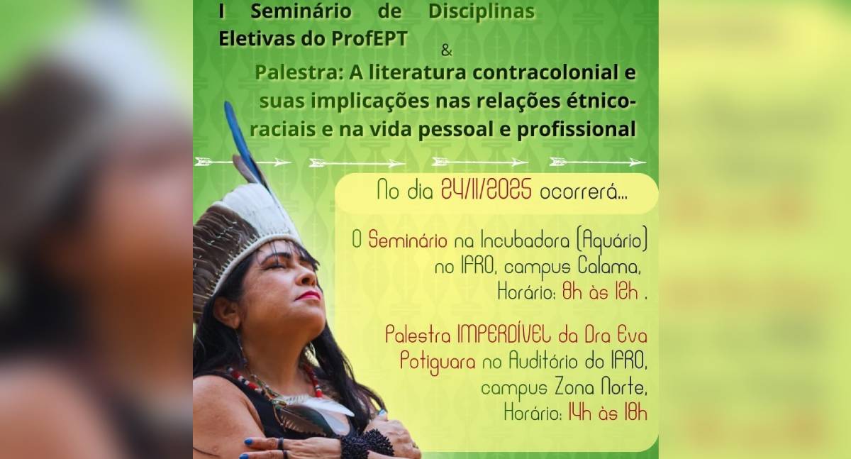 IFRO realiza seminário sobre Relações Étnico-Raciais e Literatura na Educação Profissional