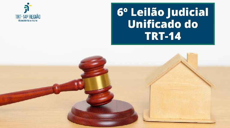 TRT-14 anuncia último Leilão Judicial Unificado do ano