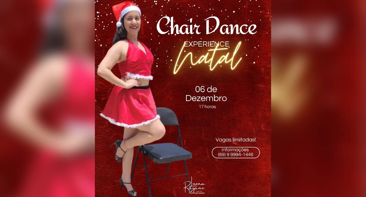 Agenda News: Chair Dance Experience Natal estreia em Porto Velho