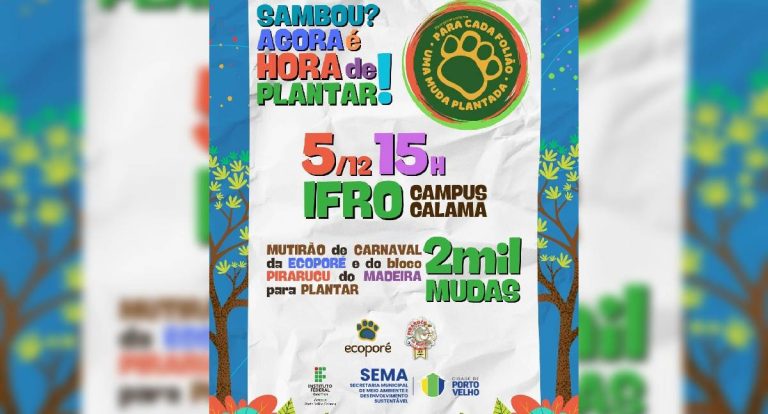 Ecoporé realiza segundo mutirão de plantio da campanha Folião Vira Árvore no IFRO Calama