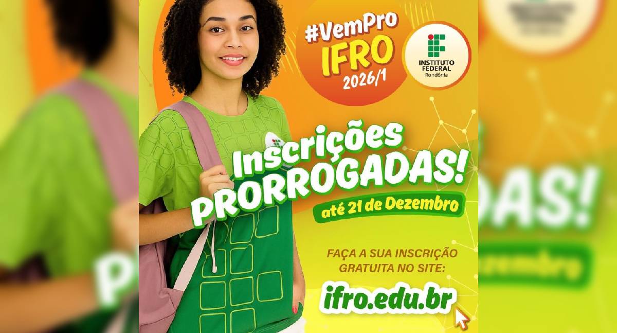 IFRO prorroga inscrições do Processo Seletivo Unificado até 21 de dezembro
