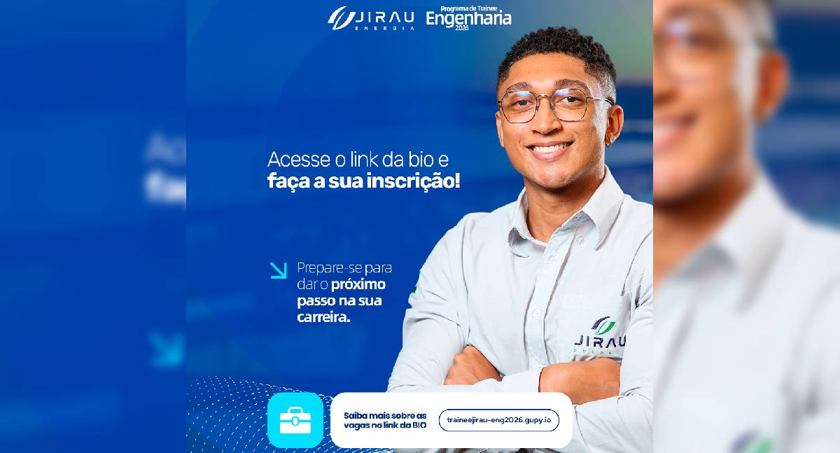 Jirau Energia abre Programa Trainee com vagas em RO e RJ
