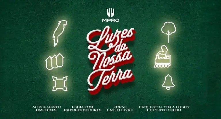 MPRO realiza evento Luzes da Nossa Terra nesta sexta-feira