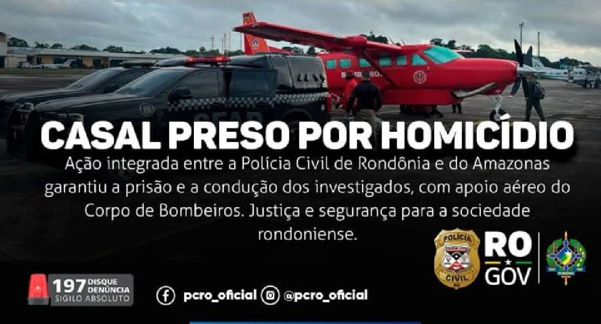 Polícia Civil de Rondônia conduz casal preso no Amazonas por homicídios