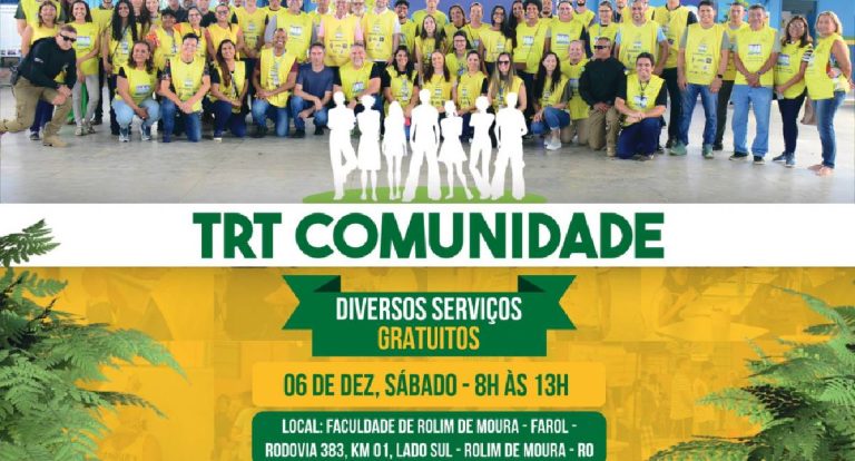 TRT Comunidade leva mutirão de serviços a Rolim de Moura
