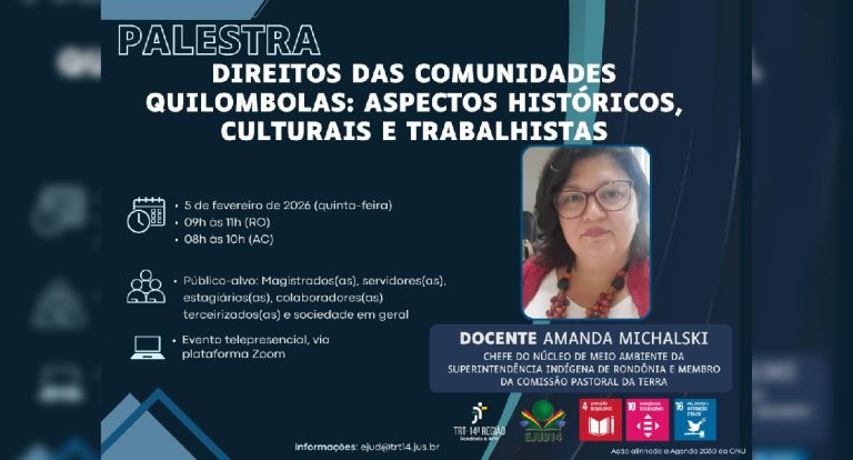 Ejud-14 promove palestra sobre direitos das comunidades quilombolas
