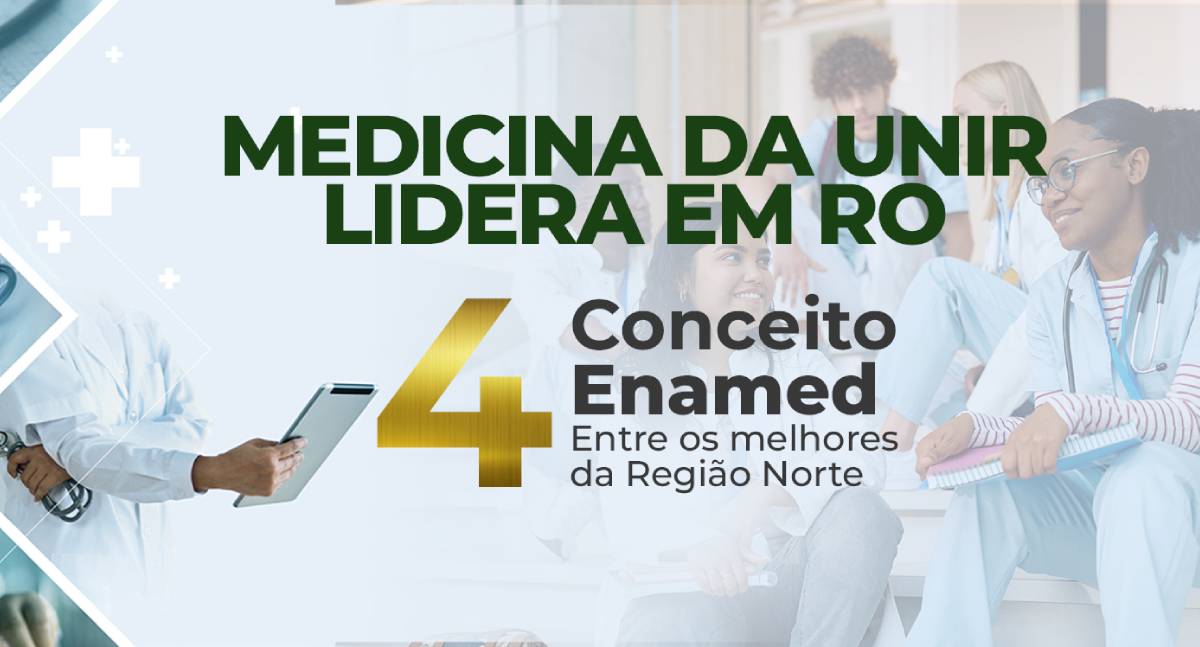 Medicina da UNIR alcança nota 4 no Enamed e se consolida como o melhor curso de Rondônia
