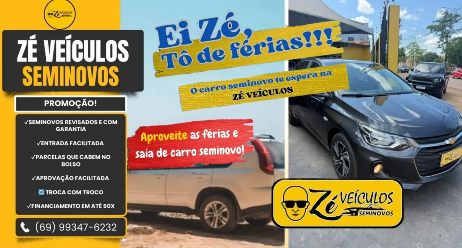 Zé Veículos inicia campanha de férias com condições especiais de financiamento