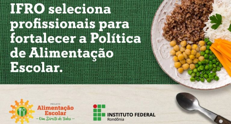 IFRO abre seleção para nutricionista com bolsa de 3 mil reais em Porto Velho