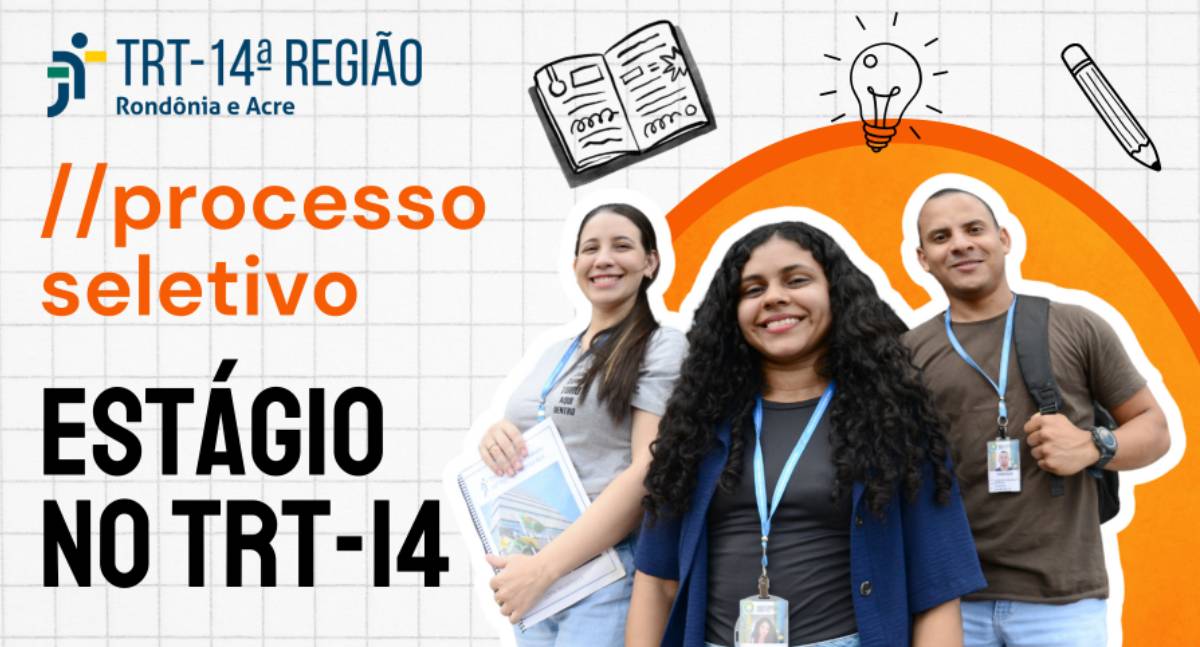 Tribunal Regional do Trabalho abre seleção de estágio para Rondônia e Acre