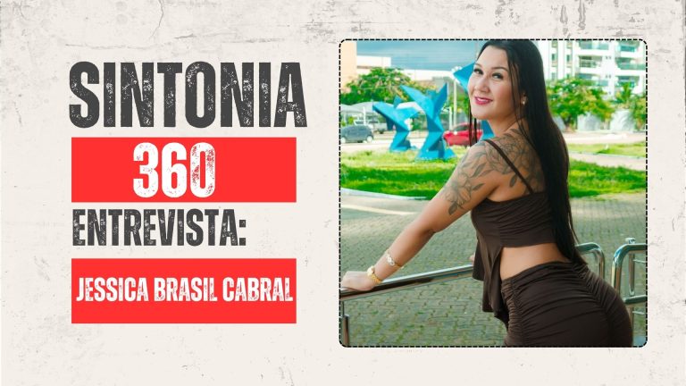 Sintonia 360: Jessica Brasil Cabral e os bastidores entre imóveis, moda e Carnaval