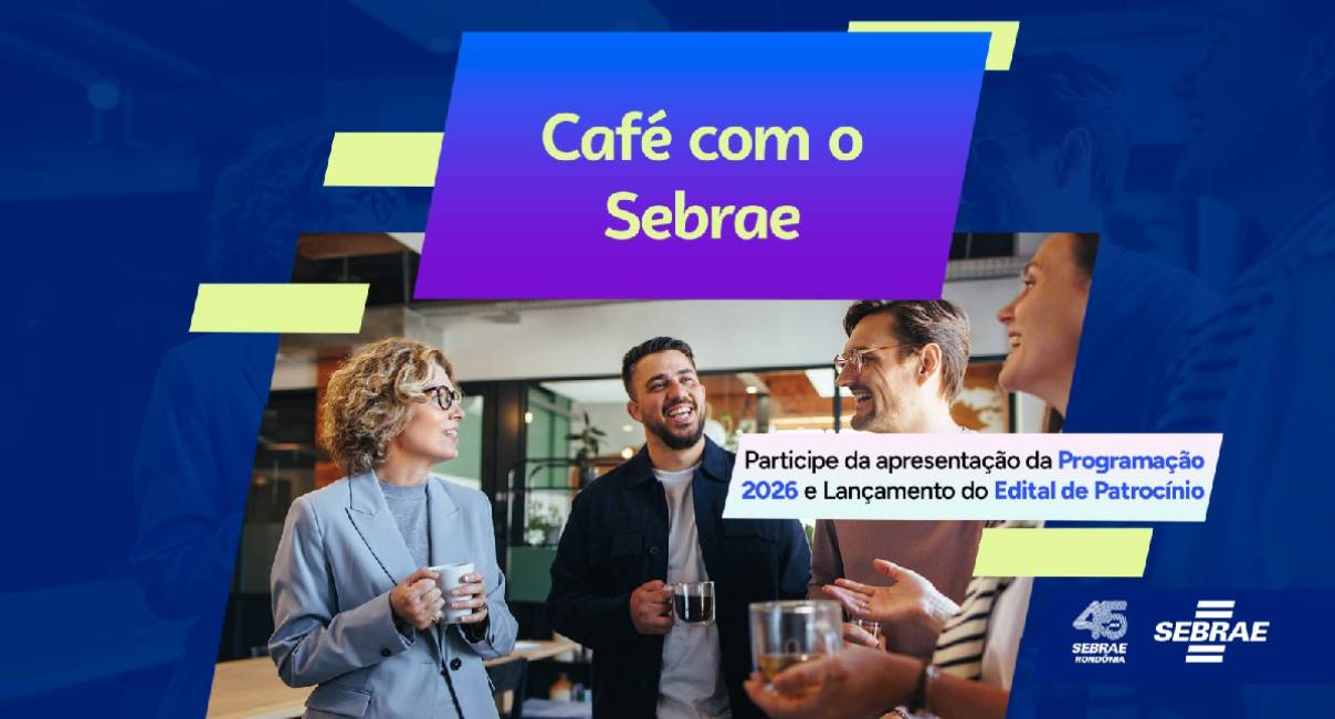 Café com Sebrae marca início das ações de 2026 em Rondônia