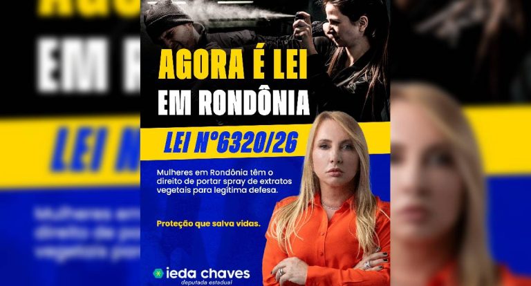Ieda Chaves e Eyder Brasil apresentam lei que autoriza spray de defesa pessoal para mulheres