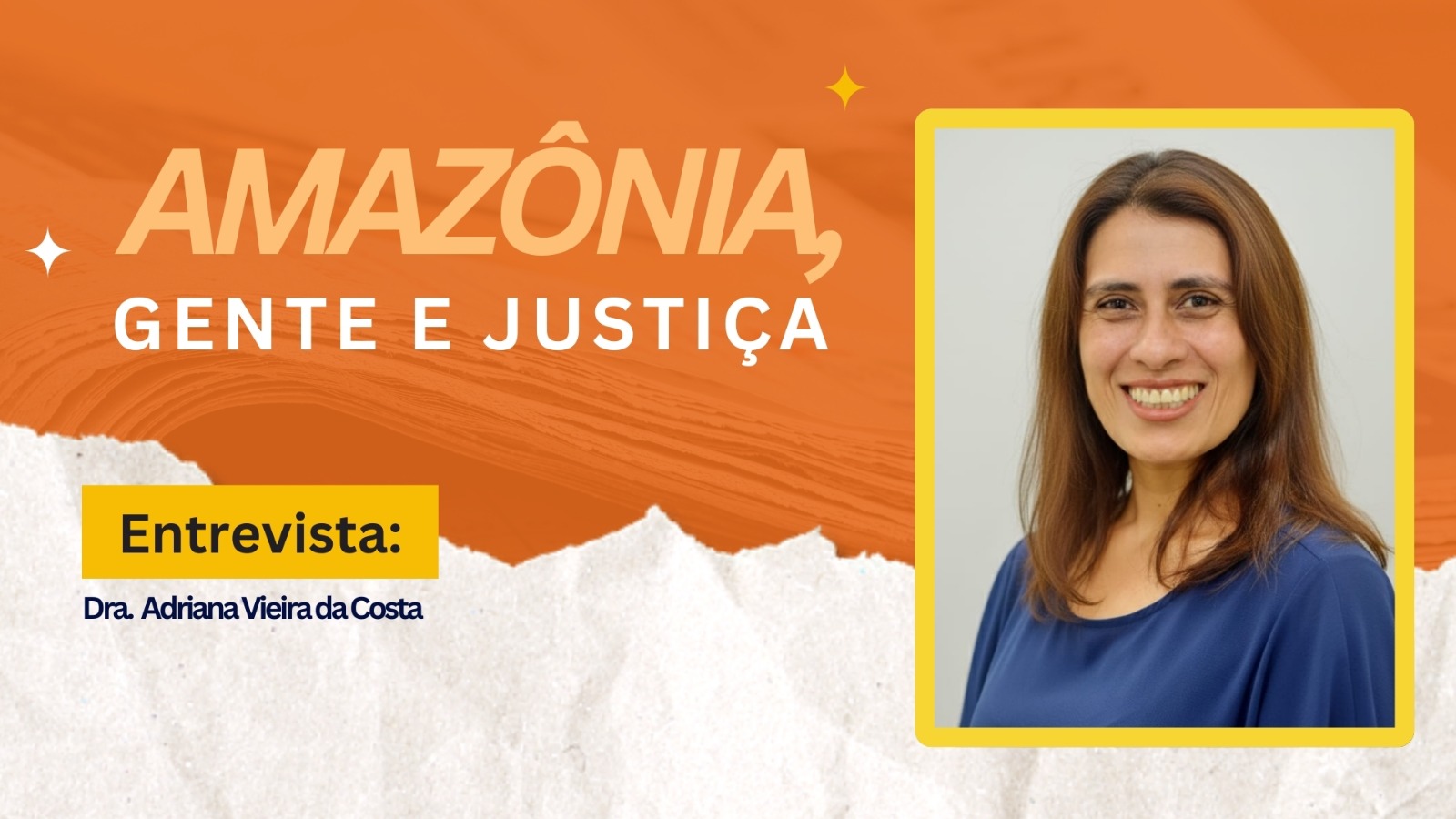 Amazônia, Gente e Justiça: Adriana Vieira da Costa fala sobre Lei do RECAM
