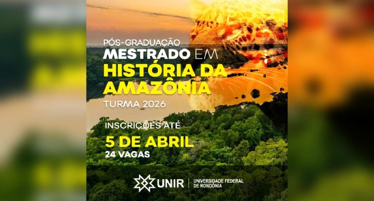 Mestrado em História da Amazônia: UNIR abre seleção