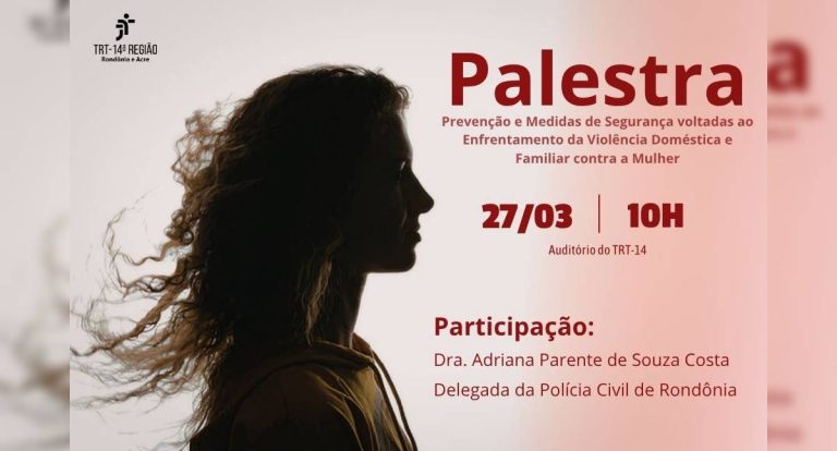 TRT-14: evento combate violência contra a mulher