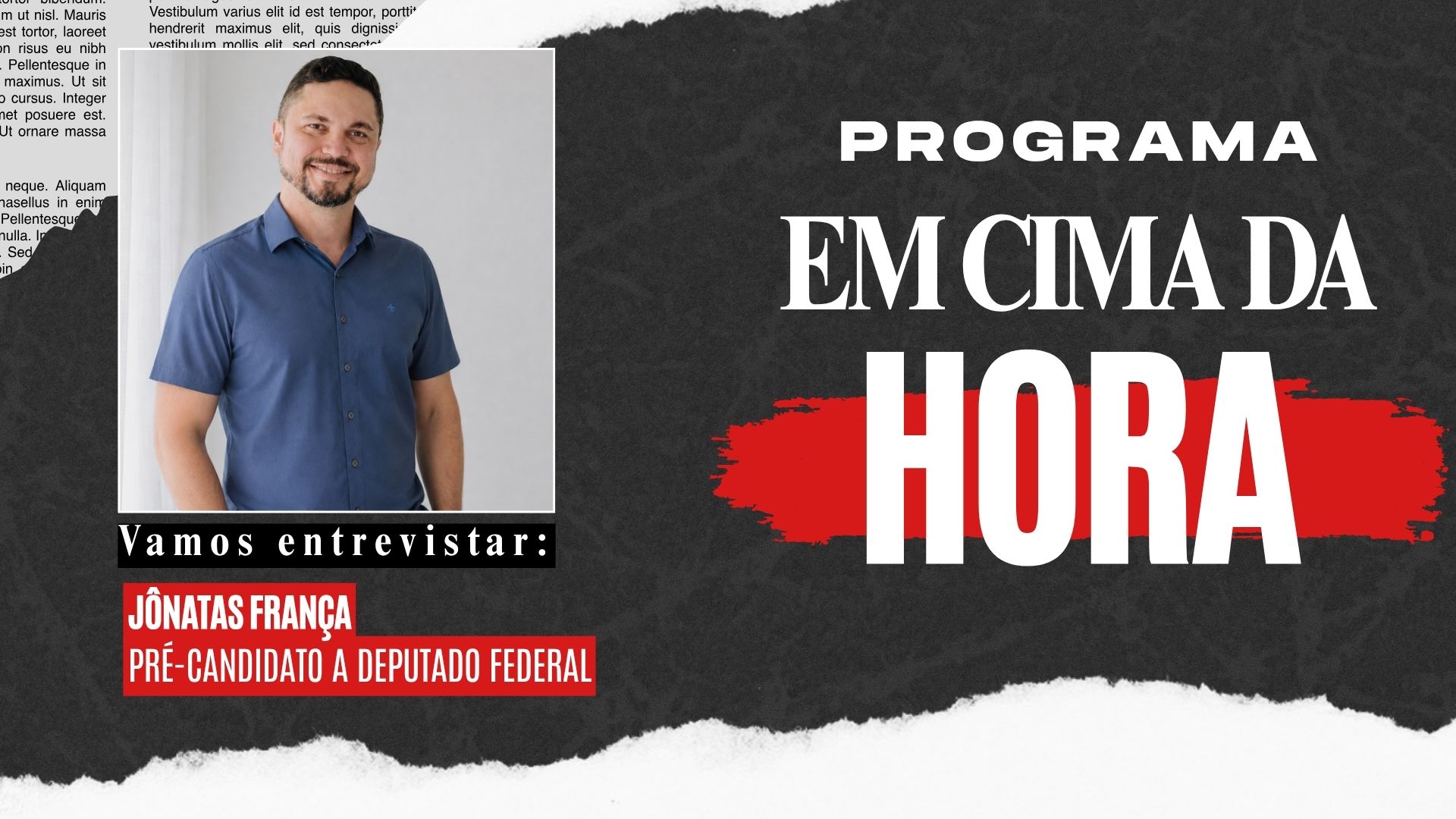 Em Cima da Hora: Jônatas França fala sobre projetos para Rondônia e pré-candidatura