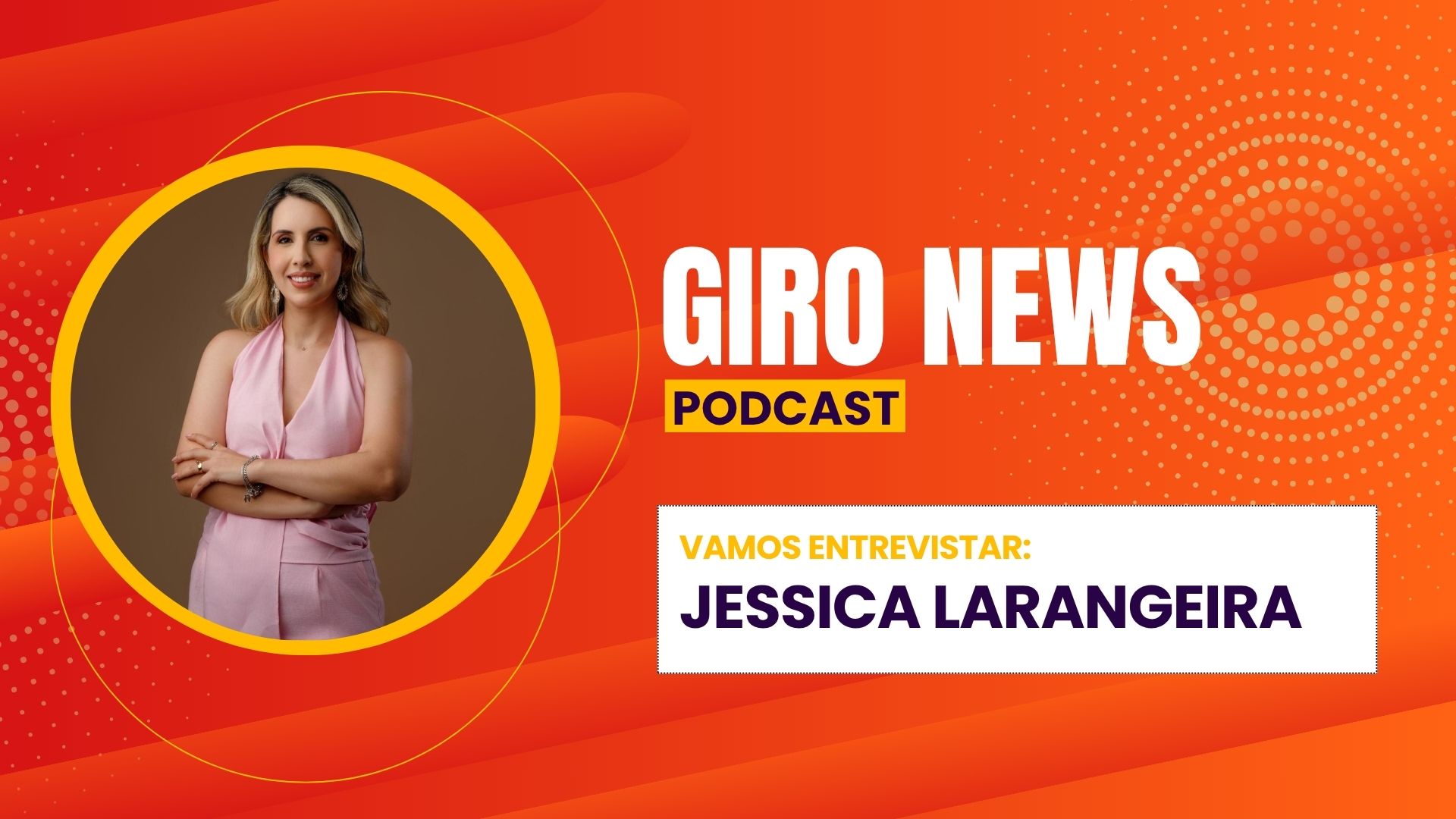 Giro News: Jessica Larangeira fala sobre emagrecimento acelerado e saúde da pele