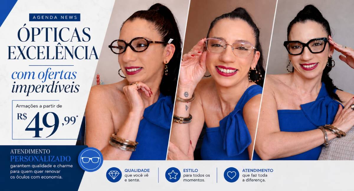 Agenda News: Ópticas Excelência com ofertas imperdíveis