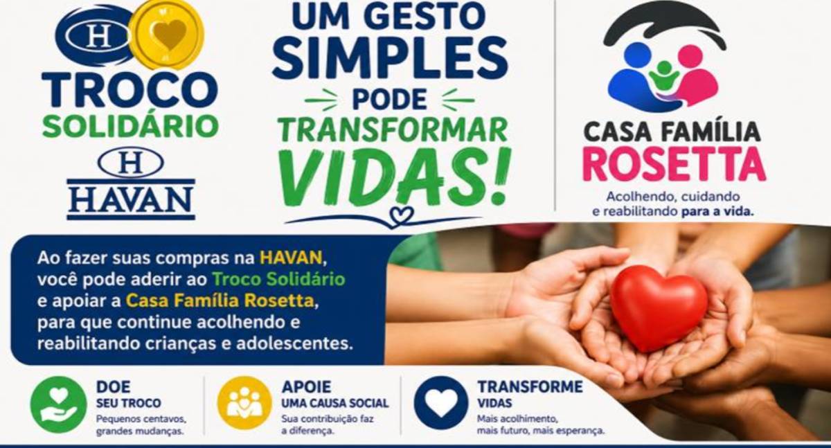 Troco Solidário da Havan beneficia Casa Família Rosetta