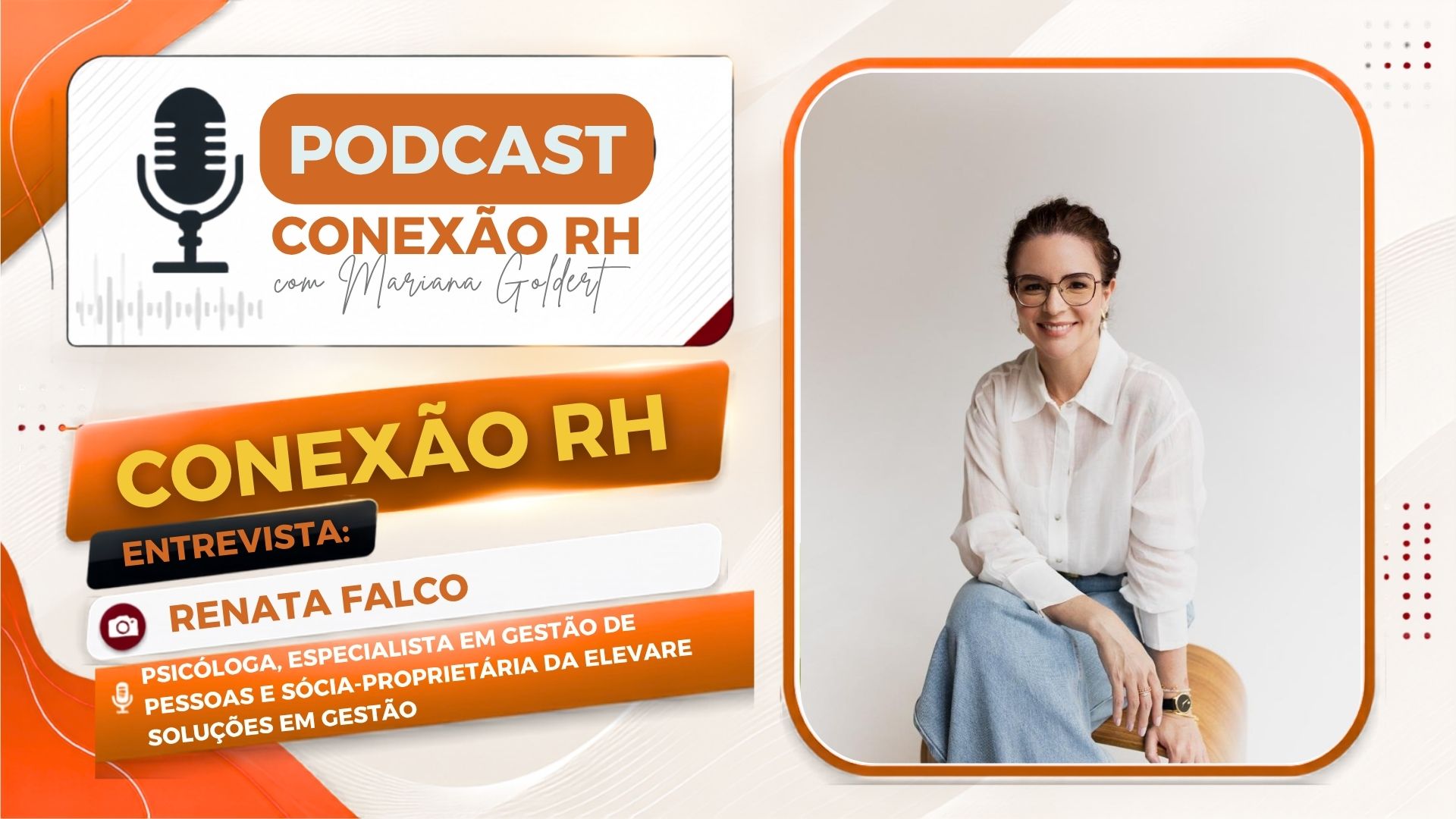 Conexão RH: Renata Falco debate o papel estratégico do RH