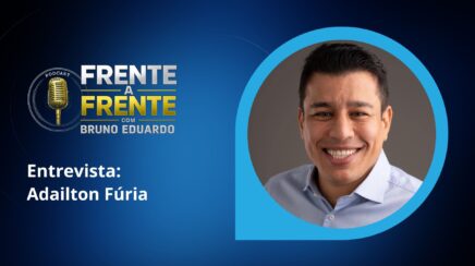 Frente a Frente: Adailton Fúria é o entrevistado de Bruno Eduardo