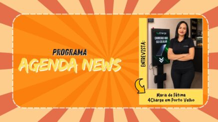 Agenda News: Maria de Fátima apresenta a 4Charge e novas oportunidades para empresas