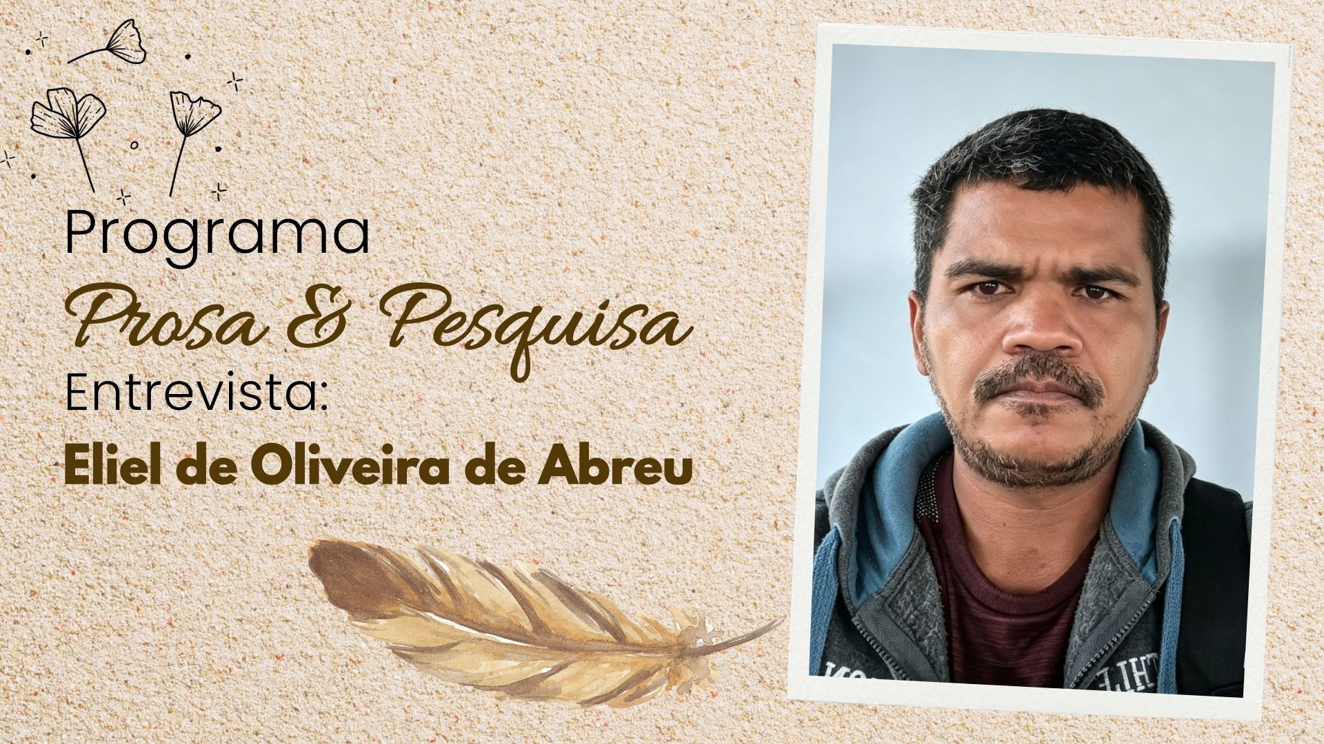 Prosa & Pesquisa: Eliel de Oliveira debate os desafios de aprender espanhol