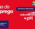 Água Mineral Minalinda abre vaga para Mecânico Industrial