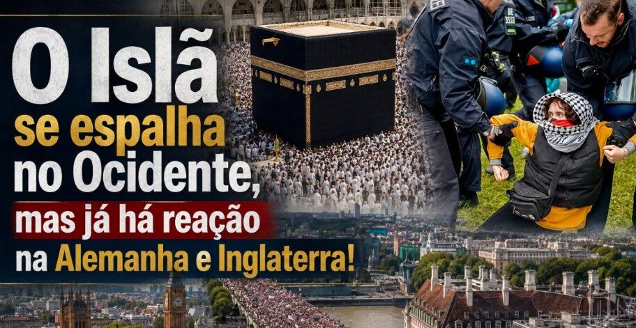 OPINIÃO DE PRIMEIRA – O ISLÃ AMPLIA SEUS TENTÁCULOS PELO MUNDO: JÁ EXISTE UMA GUERRA RELIGIOSA E CULTURAL MEXENDO COM O OCIDENTE