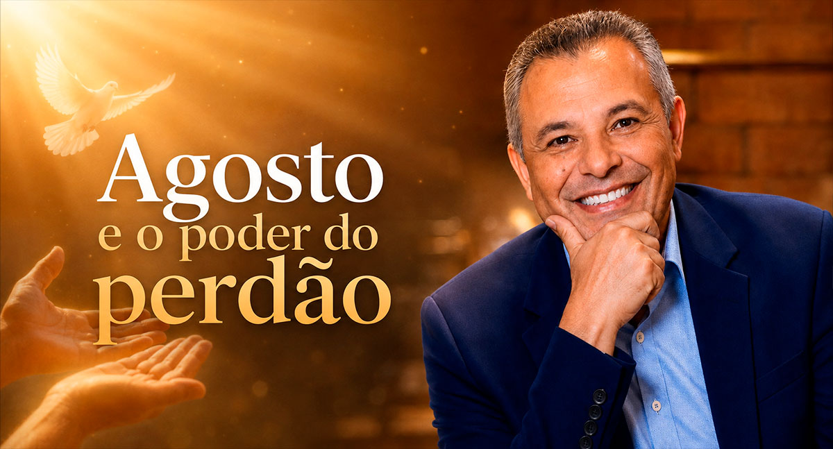 Agosto e o poder do perdão: uma jornada de restauração para a igreja