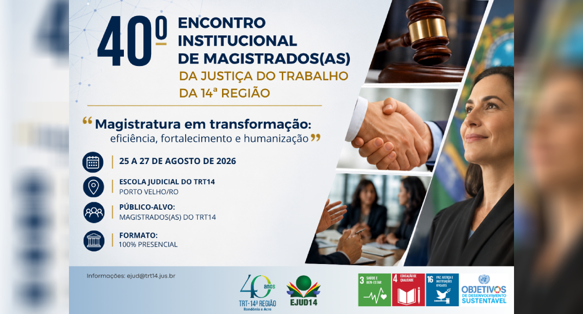 Porto Velho recebe 40º Encontro de Magistrados do TRT-14
