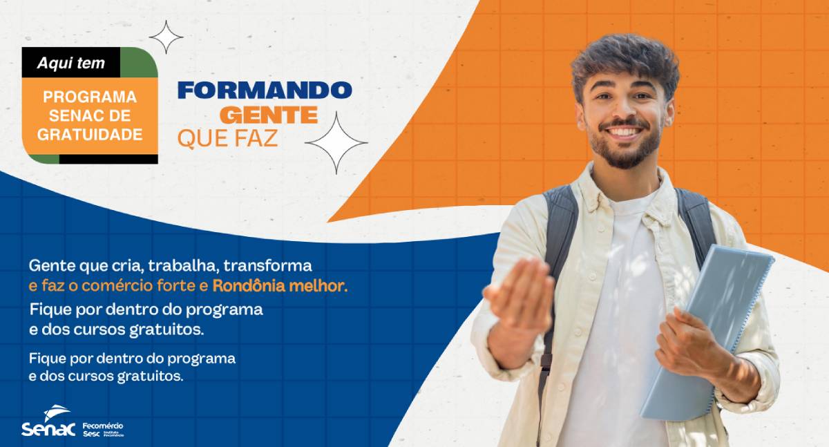 Senac Rondônia oferta 203 vagas gratuitas em cursos de qualificação profissional nos municípios de Cacoal, Jaru, Porto Velho e Vilhena