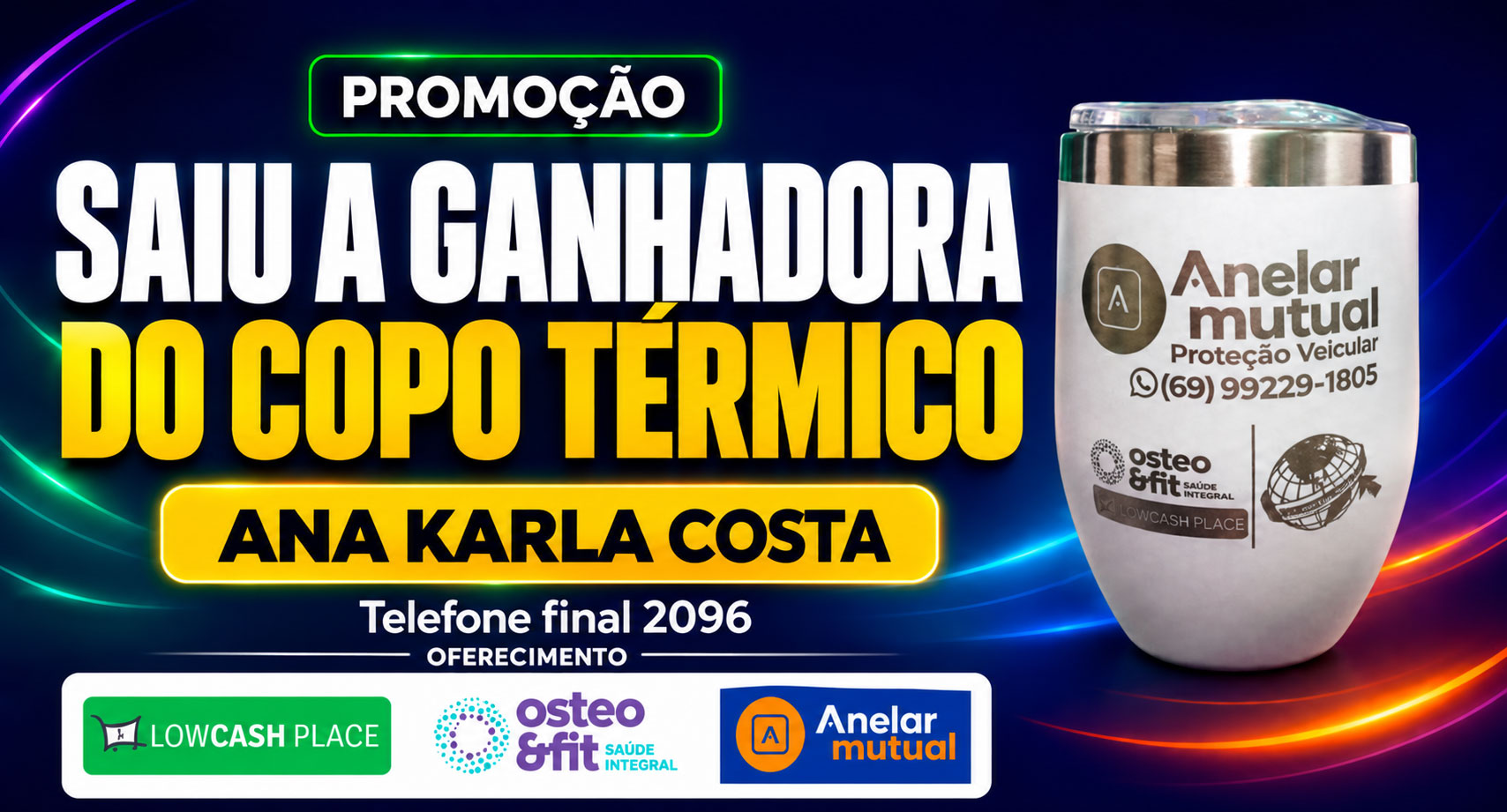Ana Karla Costa é a ganhadora da promoção