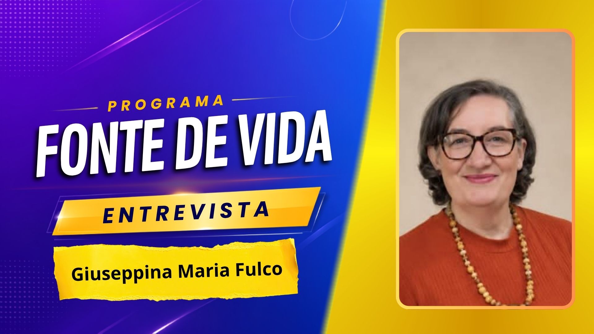 Fonte de Vida: Giuseppina Fulco debate a importância do terceiro setor nas políticas públicas