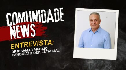Comunidade News recebe Dr. Ribamar Araújo nesta terça-feira