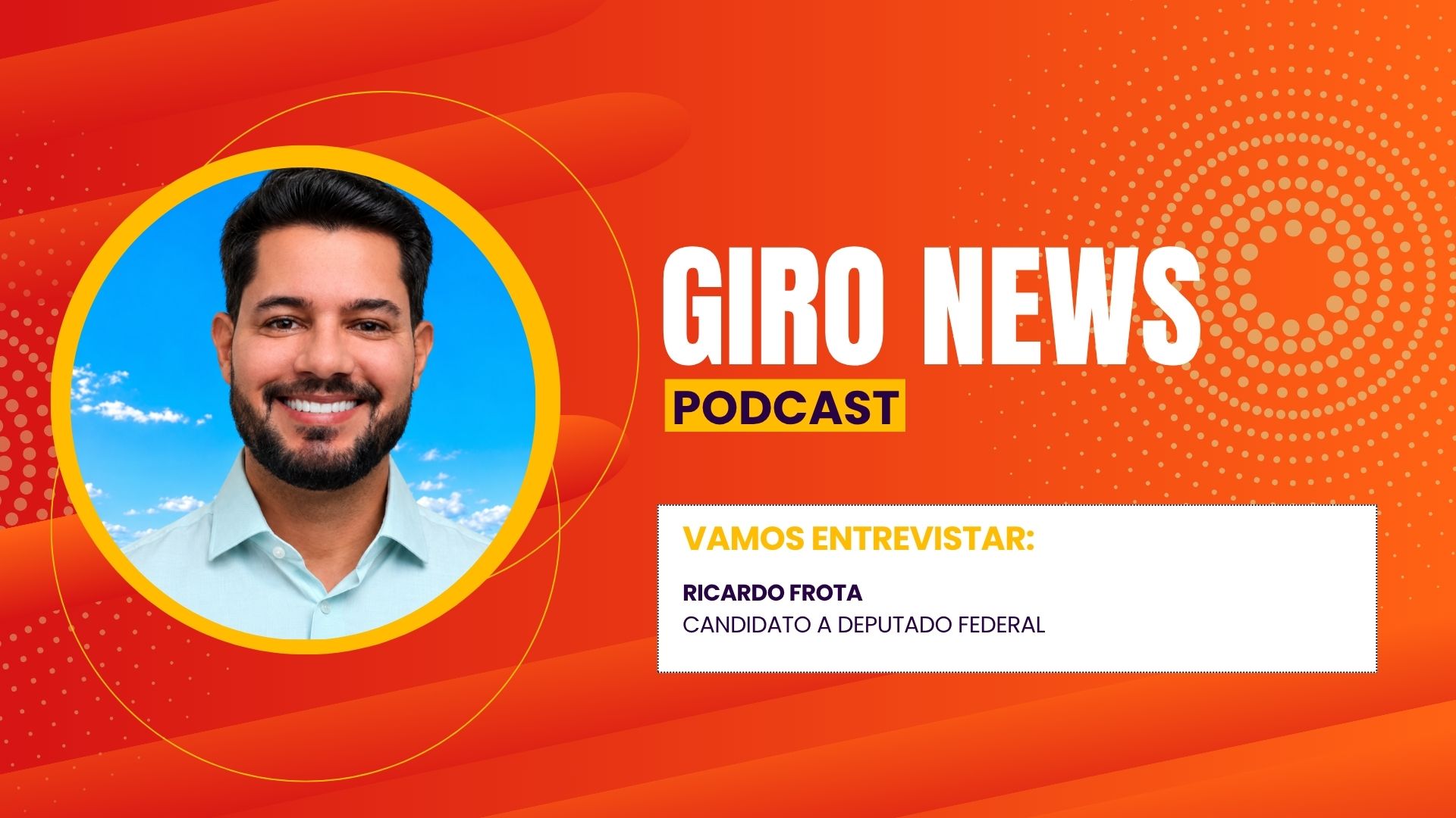 Giro News: Ricardo Frota é o entrevistado desta quarta