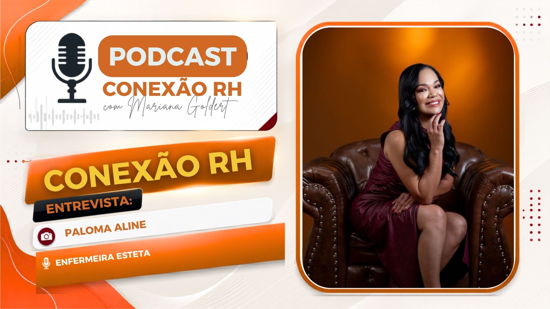 Conexão RH: Paloma Aline fala sobre inovação e empreendedorismo na enfermagem