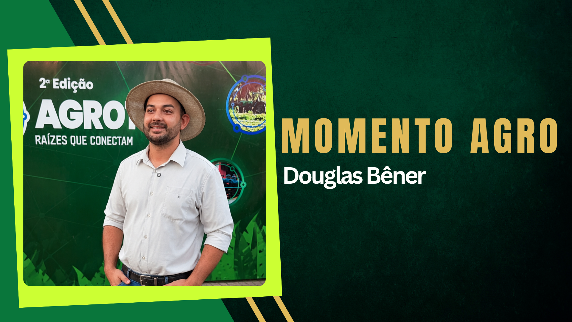 Momento Agro: Douglas Bener faz balanço da Agrotec 2026