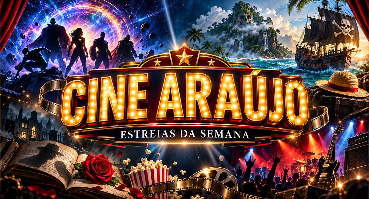 Cine Araújo reúne estreias e sessões especiais na semana